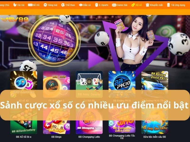 Xổ số AVE99 với nhiều ưu điểm vượt trội Xổ số AVE99 với nhiều ưu điểm vượt trội